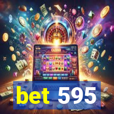 bet 595